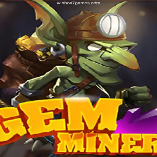 Exploring the Exciting World of GemMiner on Winbox7.games