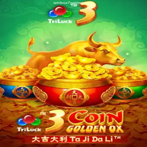 Explore the Exciting World of 3CoinGoldenOX on Winbox7.games