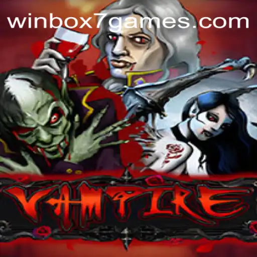 Exploring the Thrilling World of Vampire: A Unique Gaming Experience